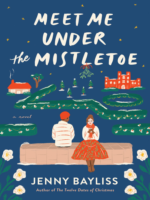 Title details for Meet Me Under the Mistletoe by Jenny Bayliss - Wait list